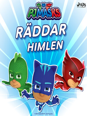 cover image of Pyjamashjältarna – Räddar himlen